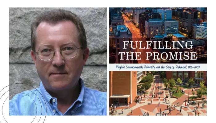 frame one: john kneebone frame two: fulfilling the promise book cover - vcu medical campus pictured top, vcu monroe park campus pictured bottom